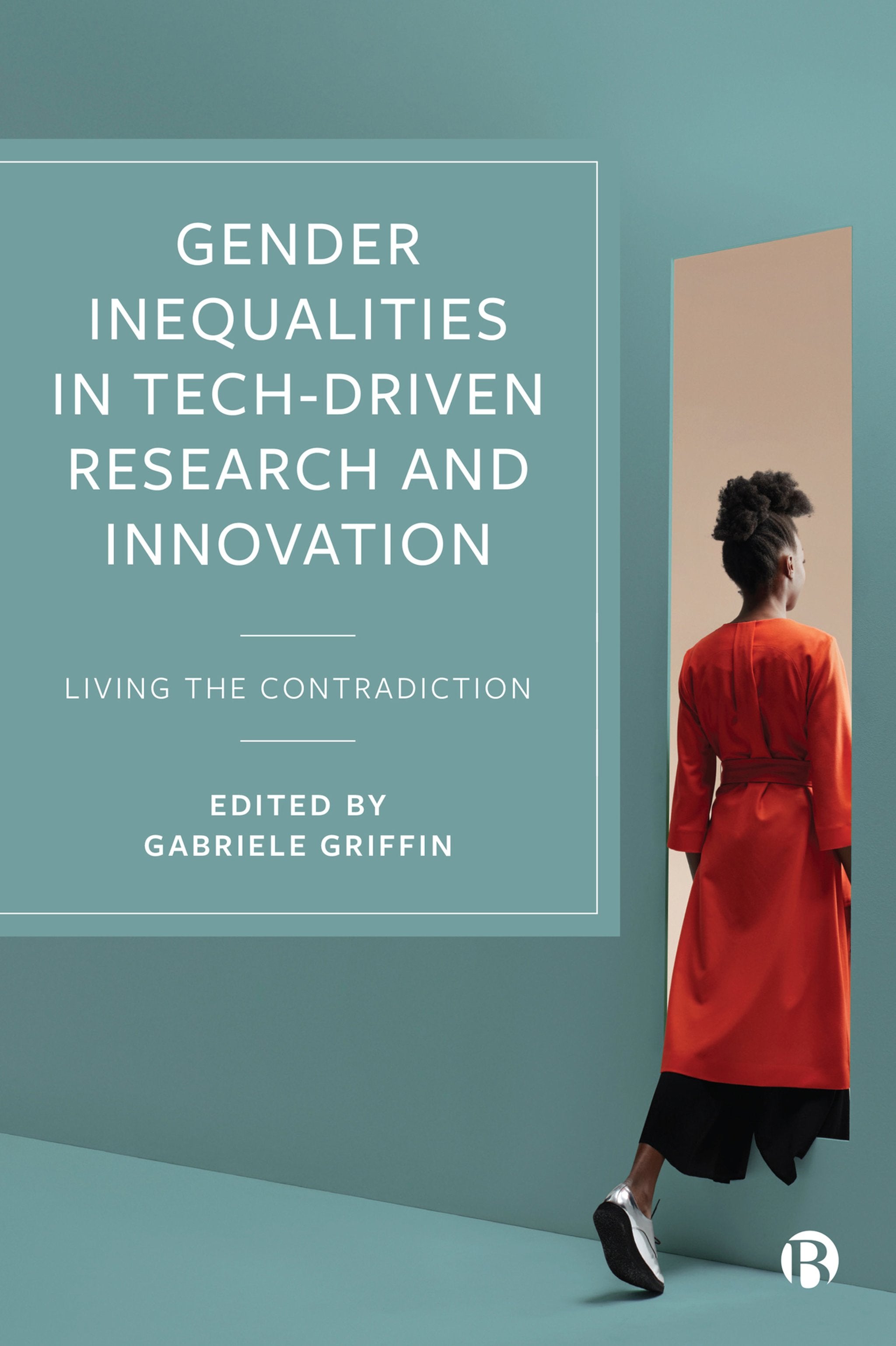 Cover image for Gender Inequalities in Tech-driven Research and Innovation ISBN 9781529219470
